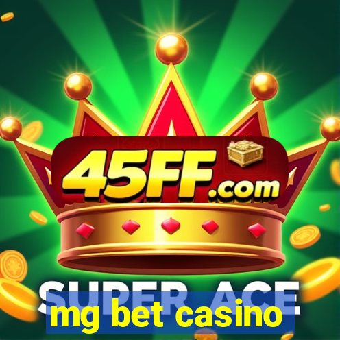 mg bet casino